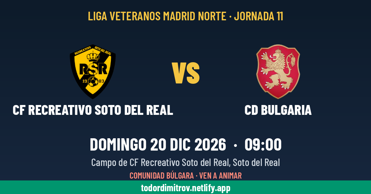 CF Recreativo Soto del Real vs CD Bulgaria